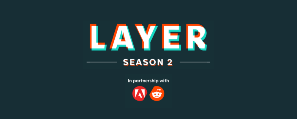 The Internet’s Largest Collaborative Canvas Returns to Reddit with r/Layer ‘Season Two’ in Partnership with Adobe