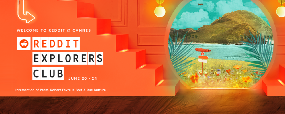 Introducing Reddit’s Explorers Club at Cannes Lions International Festival of Creativity