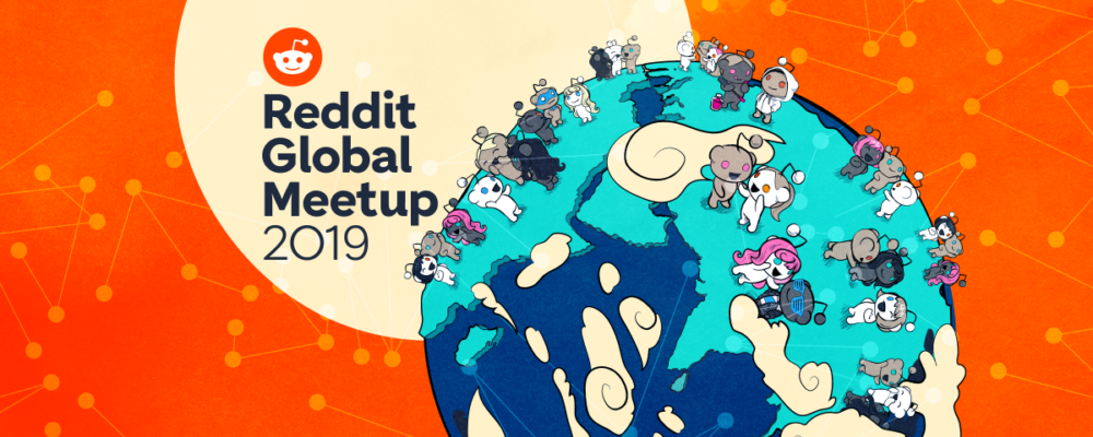 Reddit Global Meetup is coming! Set your calendars for June 22, 2019